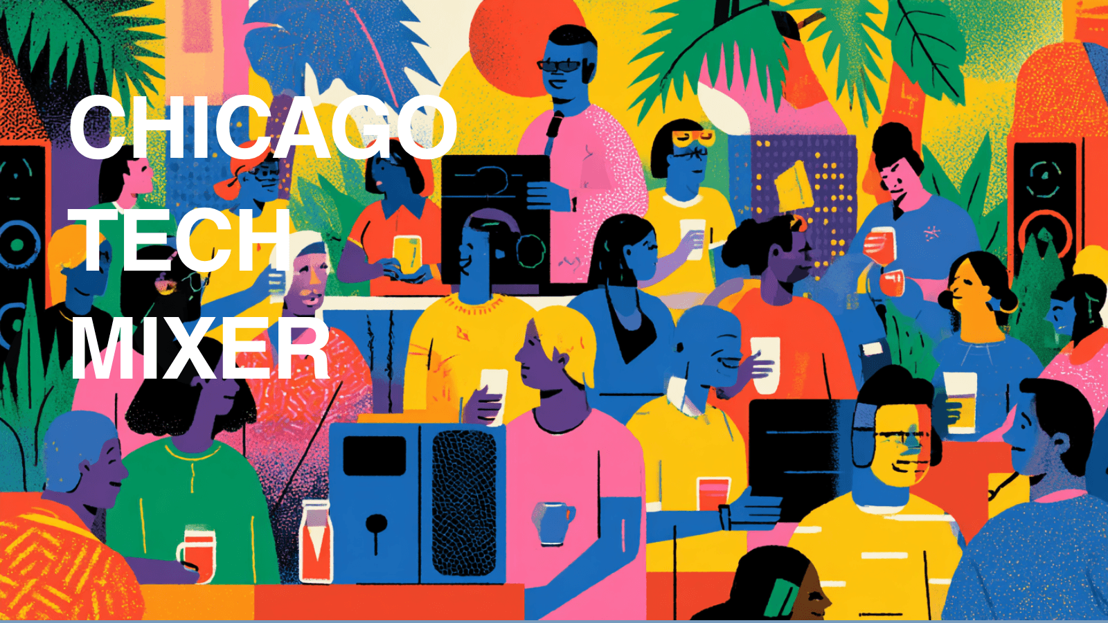 Chicago Tech Mixer