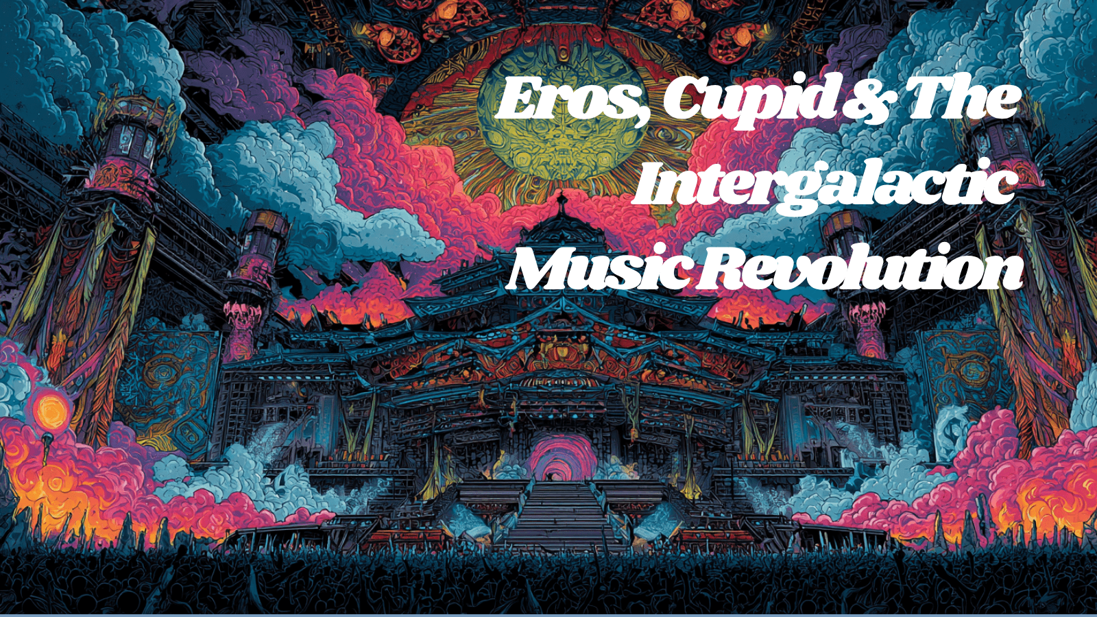 Eros, Cupid & The Intergalactic Music Revolution Miami