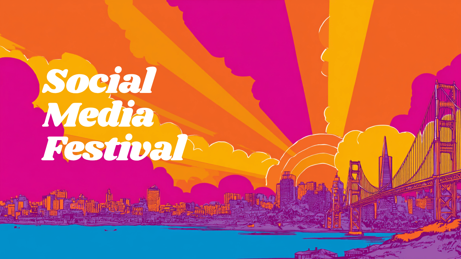 Social Media Festival San Francisco