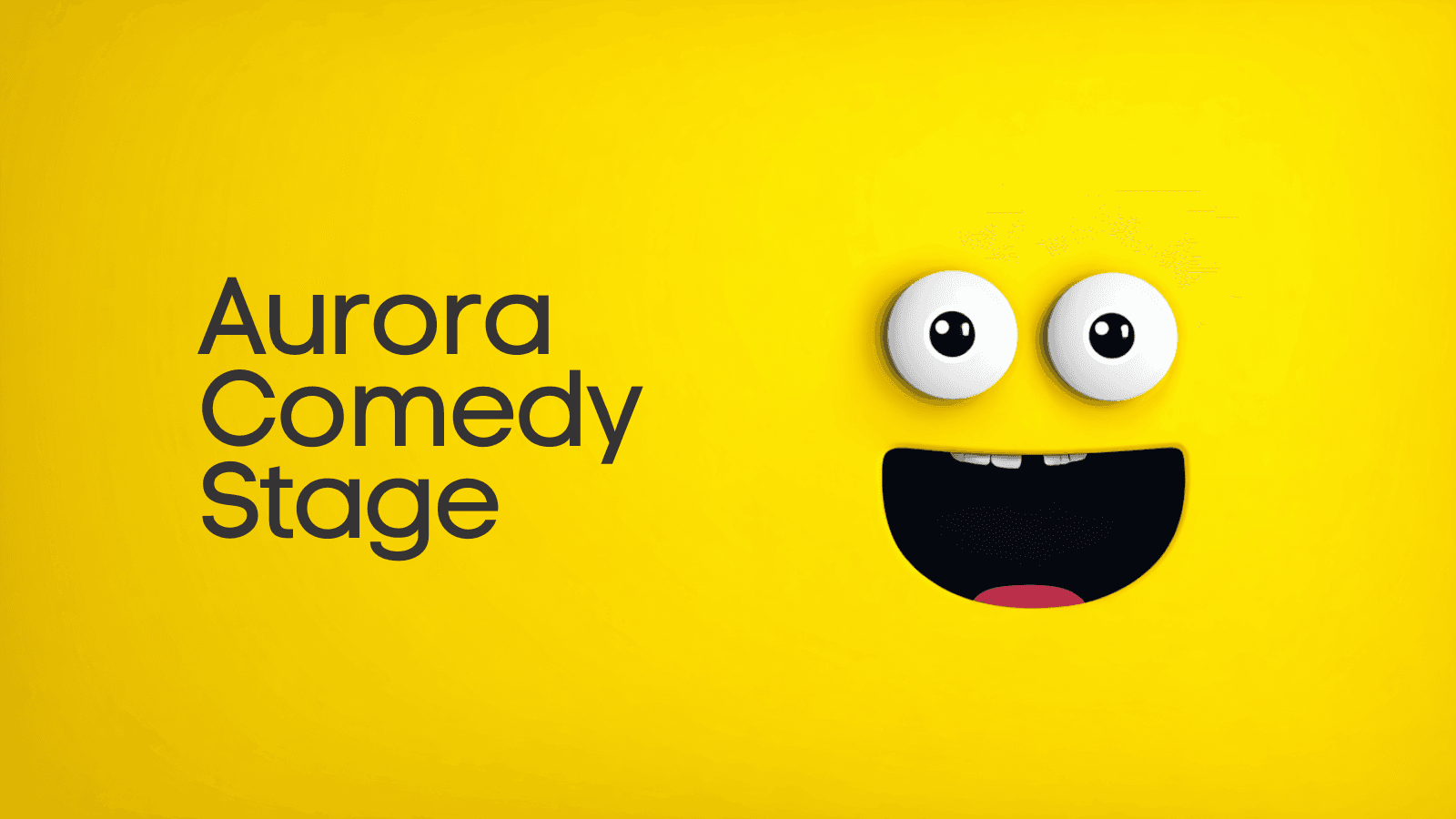 Aurora Comedy Stage hero image